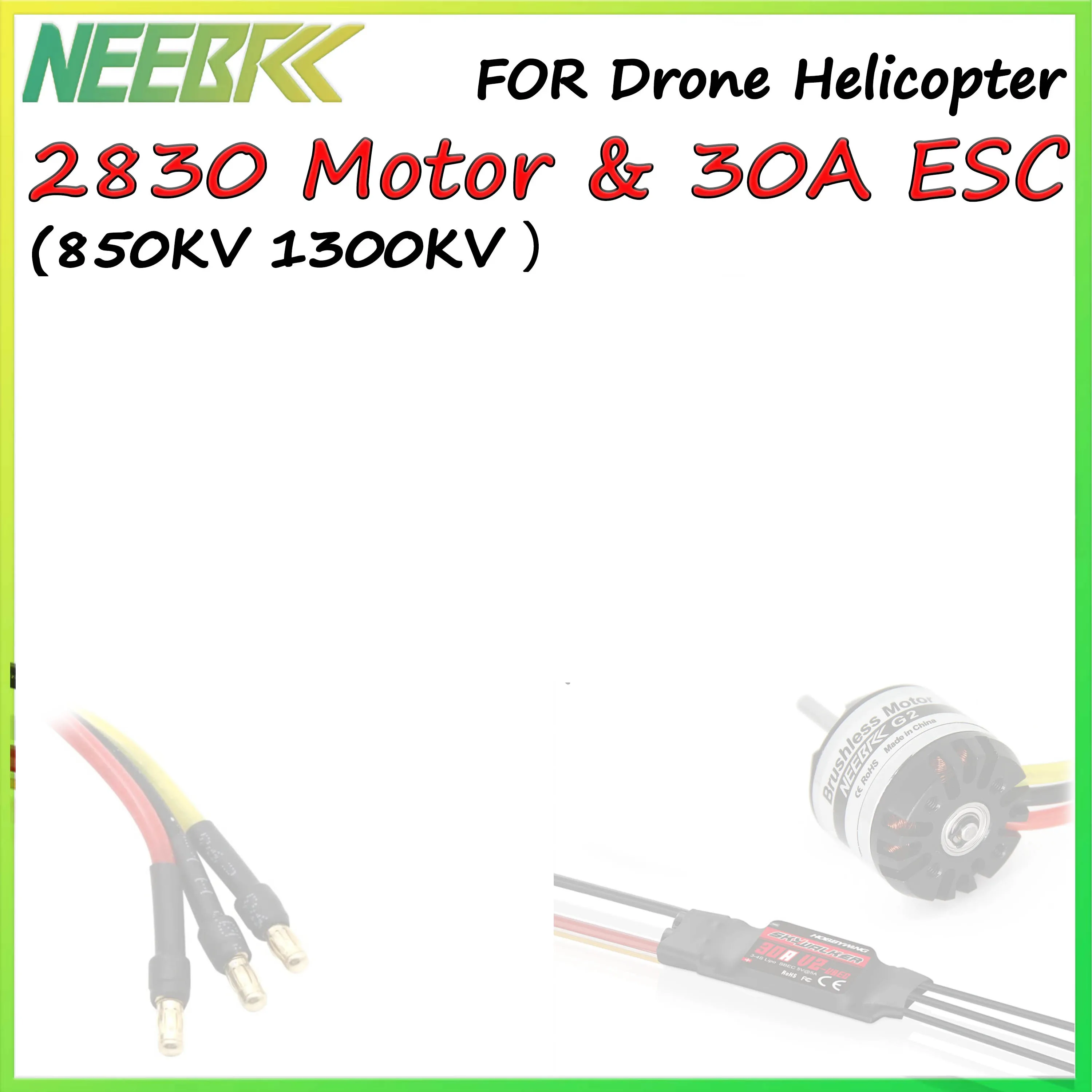 

NEEBRC 2830 Outrunner Brushless Motor 850KV 1300KV 30A V2 ESC Combo for RC Multicopter Drone Fixed-wing Helicopter Airplane