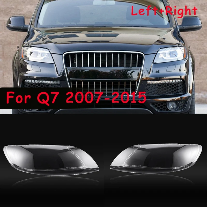 

For - Q7 2007-2015 Car Headlight Lens Cover Head Lampshade Cover Front Auto Light Shell