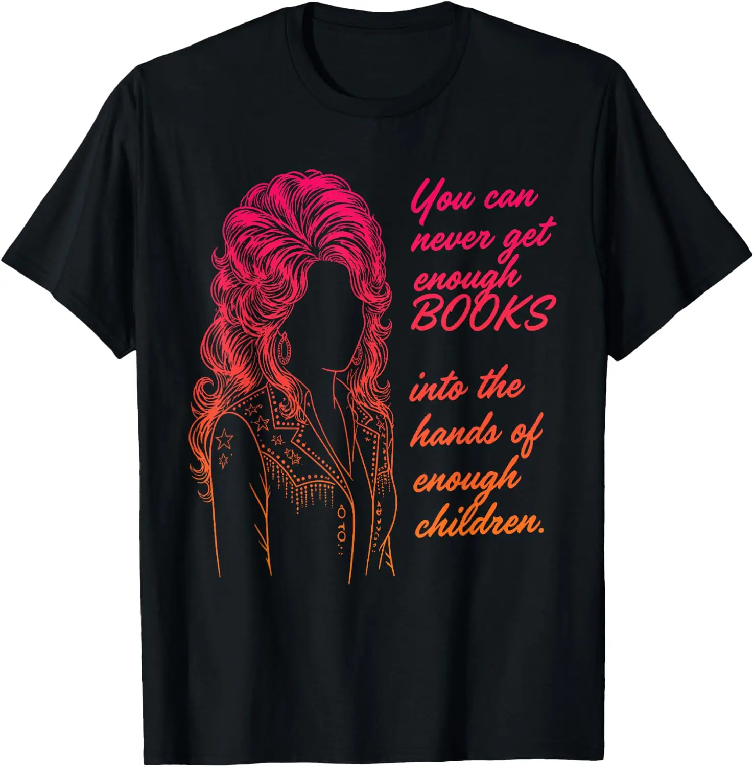 You Can Never Get Enough Books Into Children's Hands T-Shirt