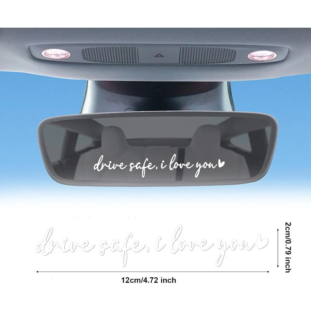 1pc Drive Safe I Love You Car Stickers Waterproof for Rearview Mirror Windows Decor Motorcycle Accessories Durable Vinyl Decals