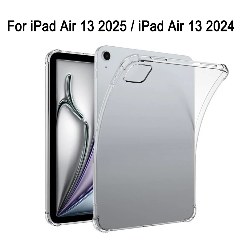 

Высокопрозрачный чехол для планшета из ТПУ для iPad Air 13 2025, iPad Air 13 (2024), противоударный защитный чехол с утолщенными углами