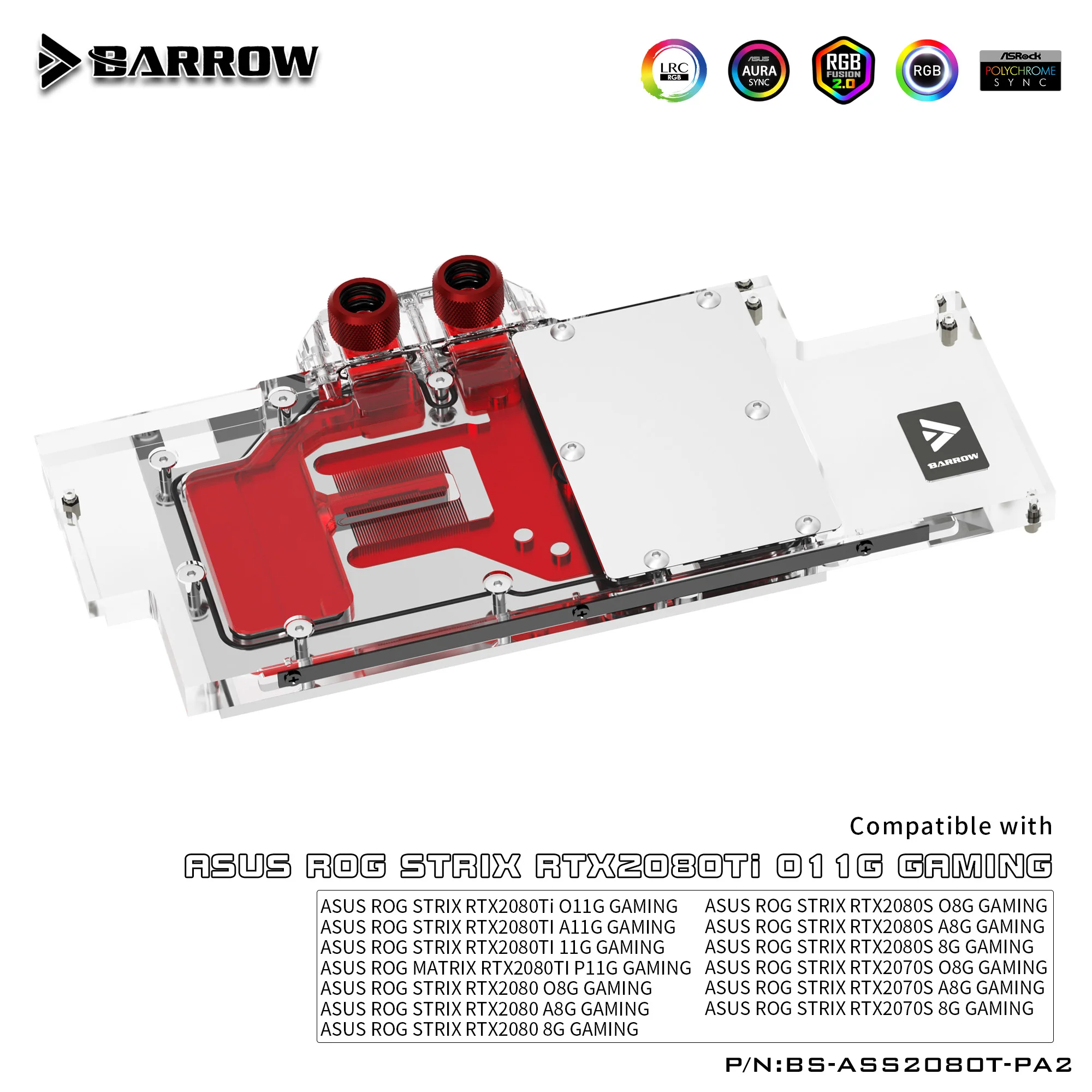 

BARROW Water Block use for ASUS ROG STRIX-RTX2080TI-O11G/RTX2080-O8G/RTX2080 Super O8G GAMING/RGB 5V 3PIN / Compatible Backplate