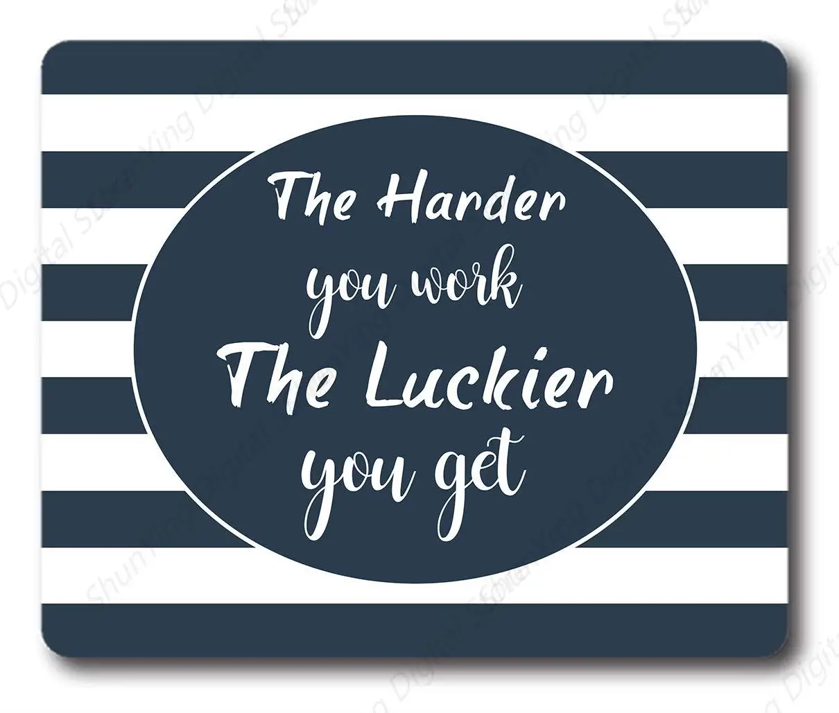 

Mouse Pad Inspirational Quotes The Harder You Work The Luckier You Will Be Anti Slip Rubber Computer Game Mouse Pad 25*30cm