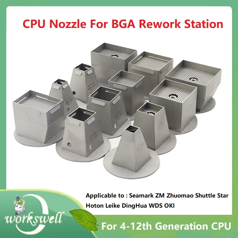 

CPU Nozzle BGA Rework Station Hot Air Nozzle 4 5 6 7 8 9 10 11 12th Generations CPU Chip Desoldering To Zhuomao DH WDS OKI