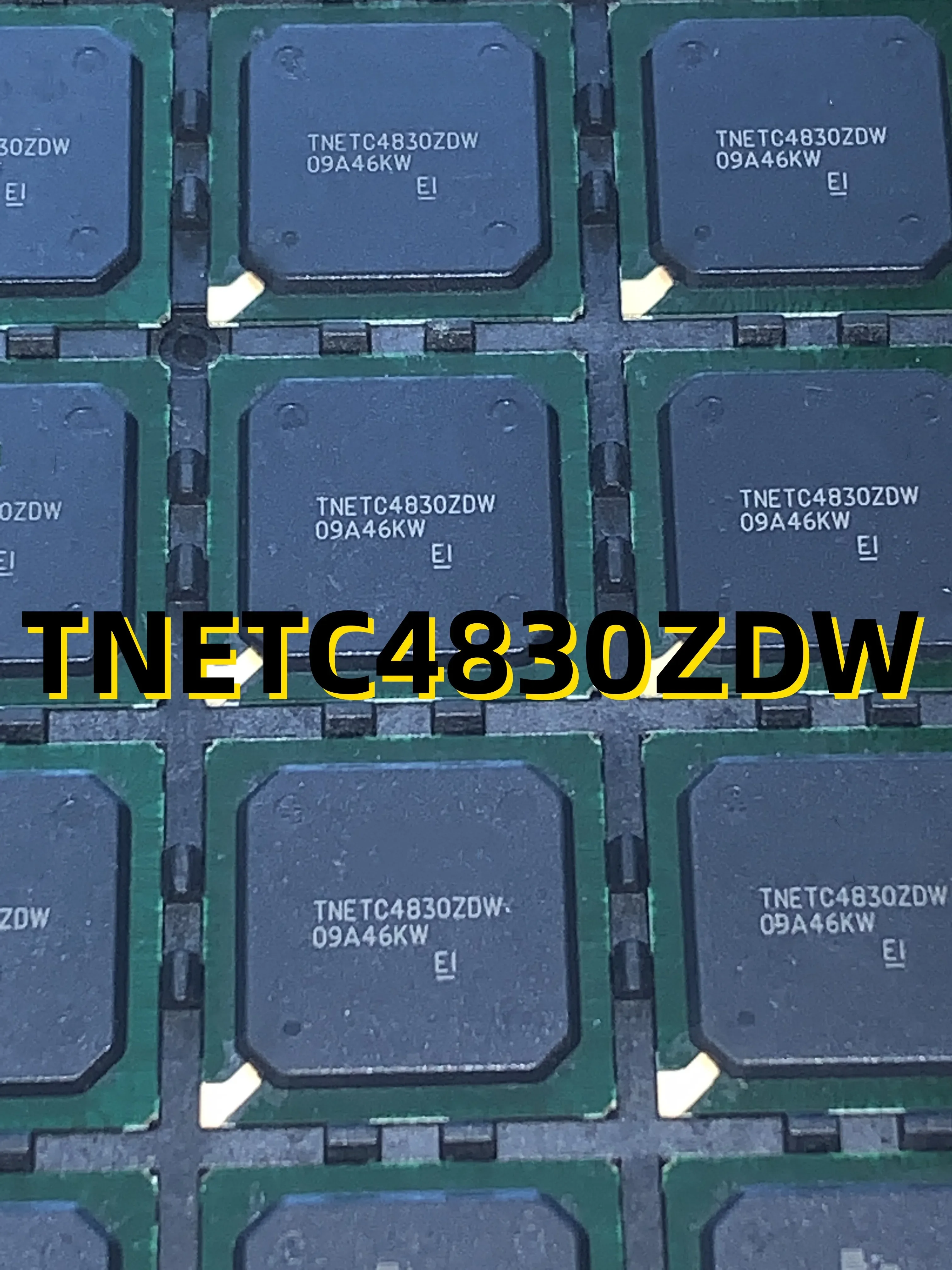 

TNETC4830ZDW 09+ BGA