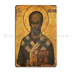 Saint Nicholas Orthodox Icon Metal Sign Home Pub Club Design Wall Cave Tin Sign Poster