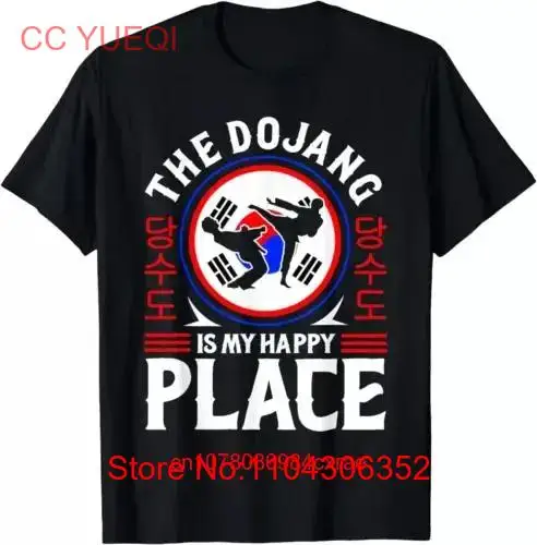 NEW LIMITED Funny The Dojang Is My Happy Place Tang Soo Do T Shirt S 3XL long or short sleeves