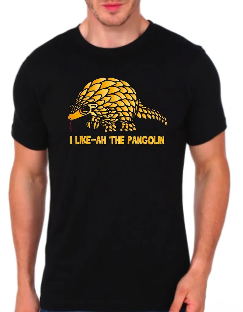 

I Like-Ah The Pangolin T-shirt