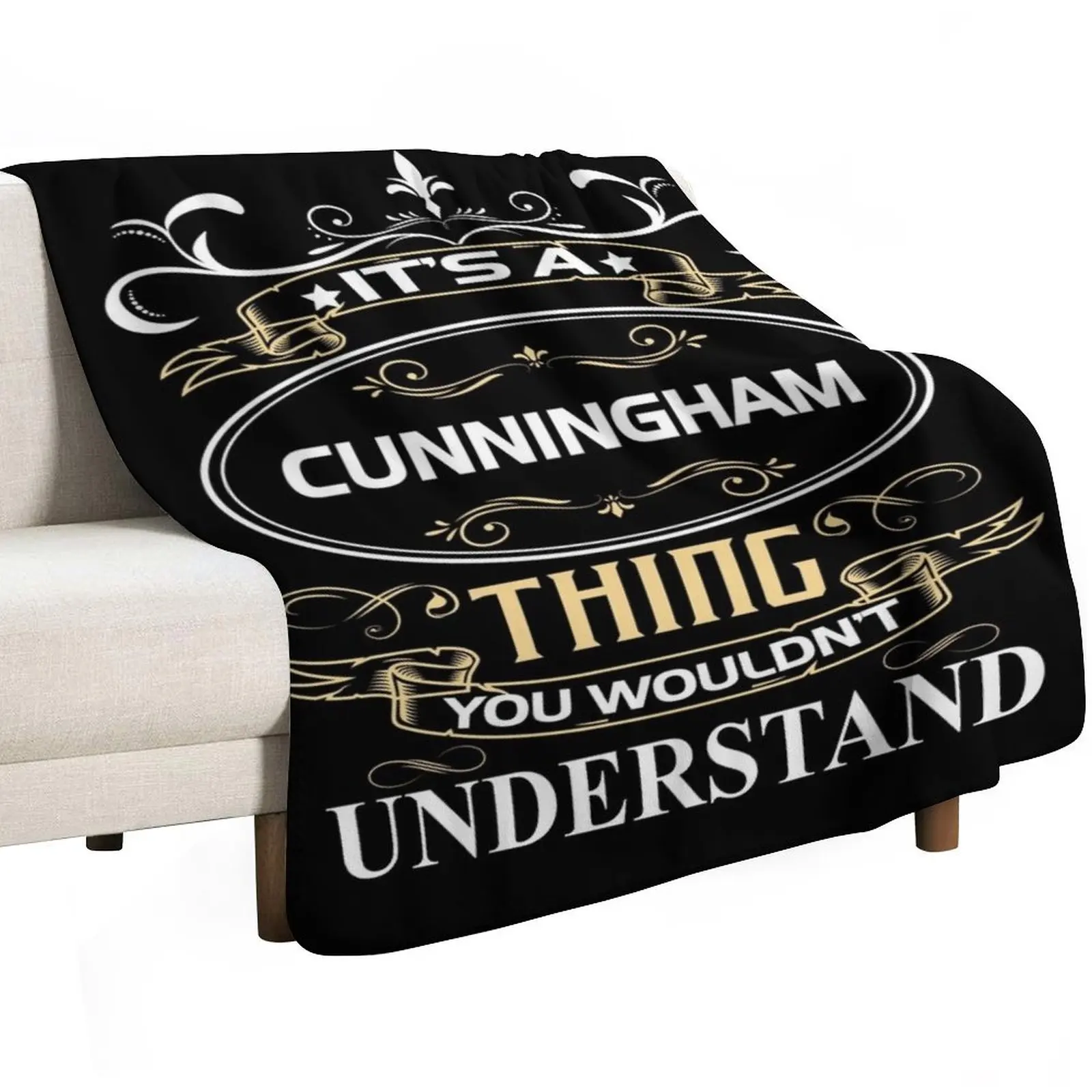 Cunningham Name Shirt It's A Cunningham Thing You Wouldn't Understand Throw Blanket Cute Plaid Cute Decorative Sofa Blankets