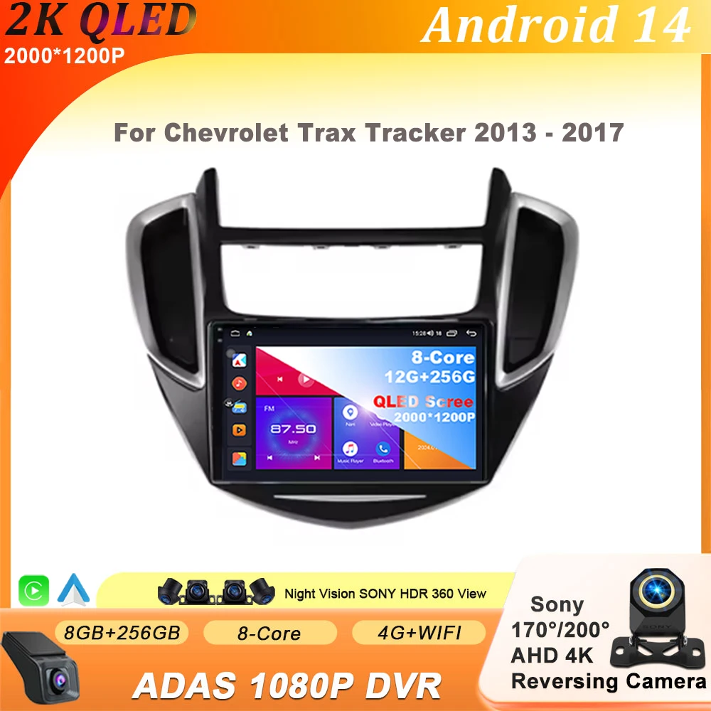

For Chevrolet Trax Tracker 2013 - 2017 Android 14 Car Radio Multimedia Video Player Navigation Carplay Wireless Video