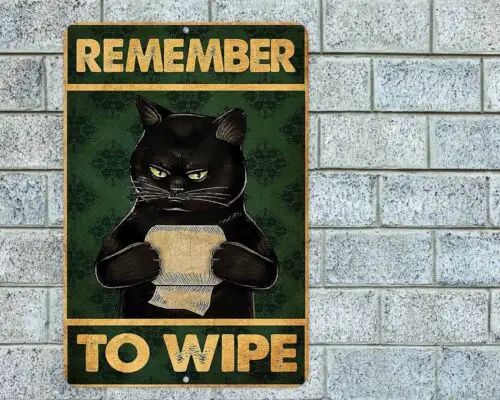 Remember To Wipe Black Cat Sign Aluminum Metal 8x12 Bathroom Toilet Funny-Aluminum