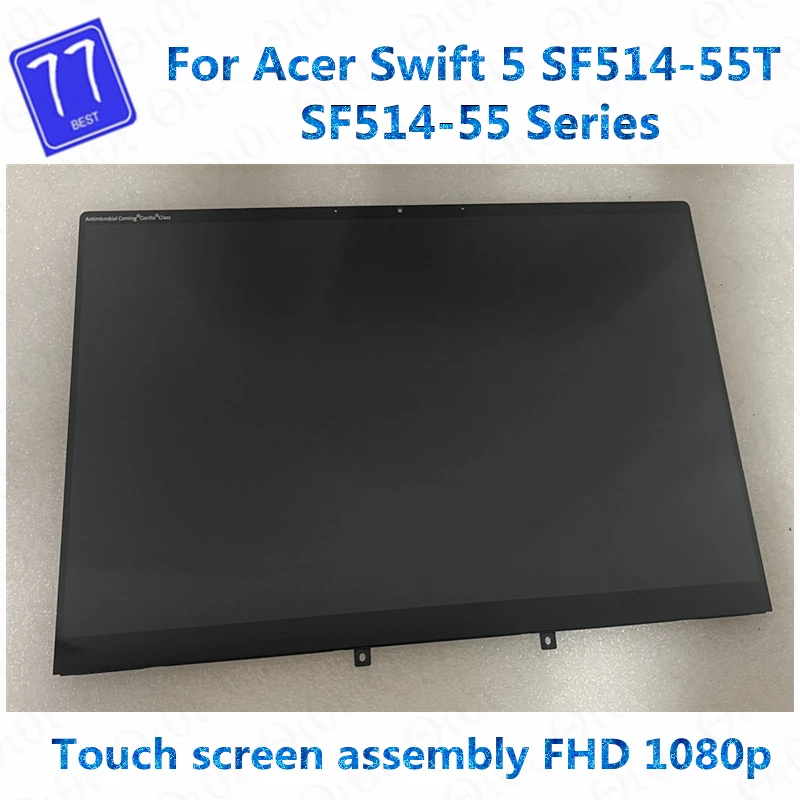 

For Acer Swift 5 SF514-55T SF514-55GT SF514-55TA SF514-55 Series 14'' LCD Display Touch Screen Digitizer Assembly FHD 30pins