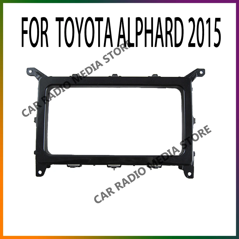 

2DIN Size Radio Frame Car Stereo DVD Fascia Casing Panel Dashboard Kits For TOYOTA ALPHARD 2015