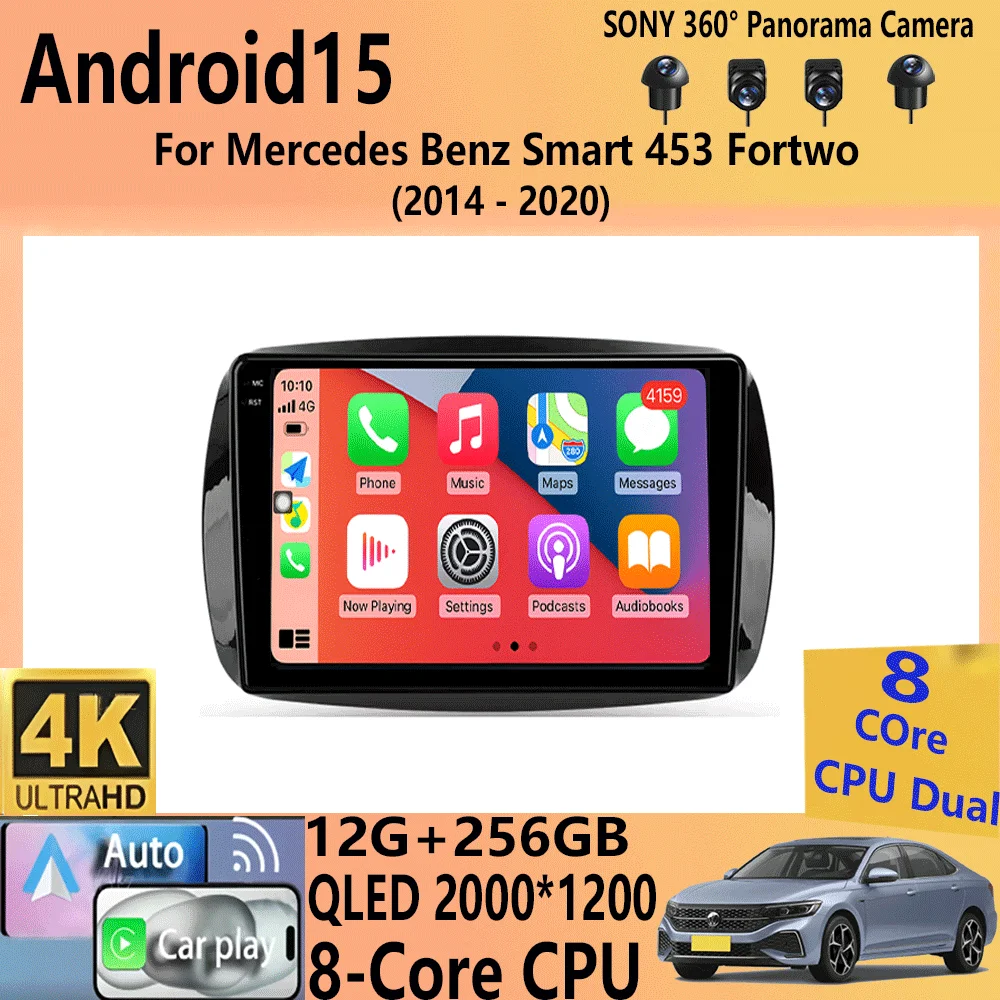 

Car Radio Android 15 Carplay For Mercedes Benz Smart 453 Fortwo 2014 2015 - 2020 Navigation GPS Multimedia Player stereo wifi+4G