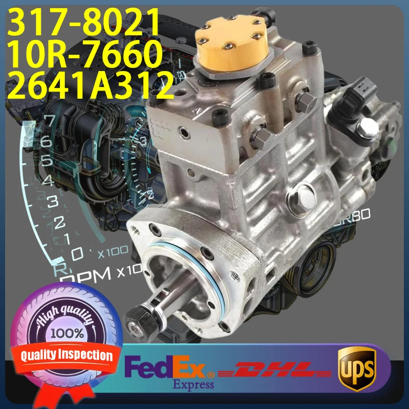 

317-8021 Fuel Injection Pump 10R-7660 2641A312 for Caterpillar CAT Engine C6.6 C7 Excavator 320D 320DGC 323DL M316D