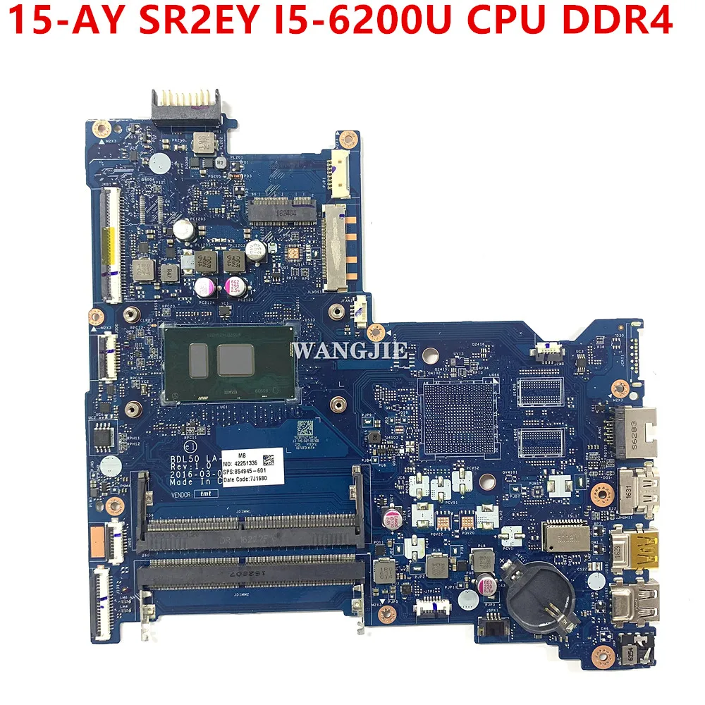 

For HP 15-AY Laptop Motherboard BDL50 LA-D704P Notebook 854945-601 854945-501 854945-001 SR2EY I5-6200U CPU DDR4