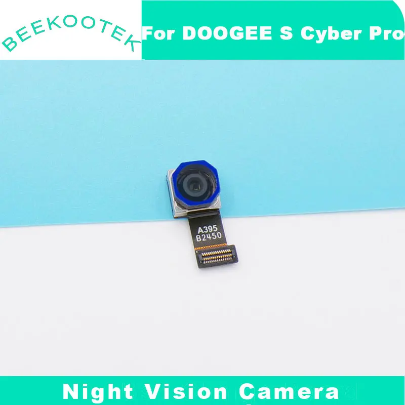 New Original DOOGEE S Cyber Pro Front Camera Rear Main Camera Night Vision Camera Module For DOOGEE S Cyber Pro Smart Phone