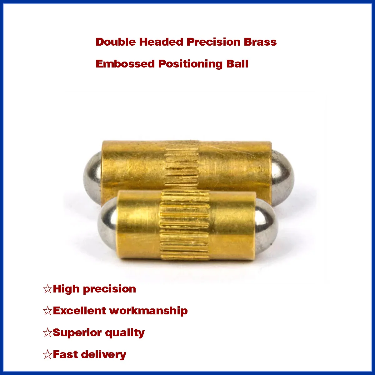 

Ball Contact Ball Double Headed Precision Brass Embossed Positioning Ball, Press In Ball Plunger