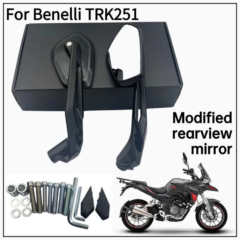 

New For Benelli TRK251 TRK 251 Modified Wide View Wide Angle Rearview Mirror Motorcycle Accessories Rearview Mirror