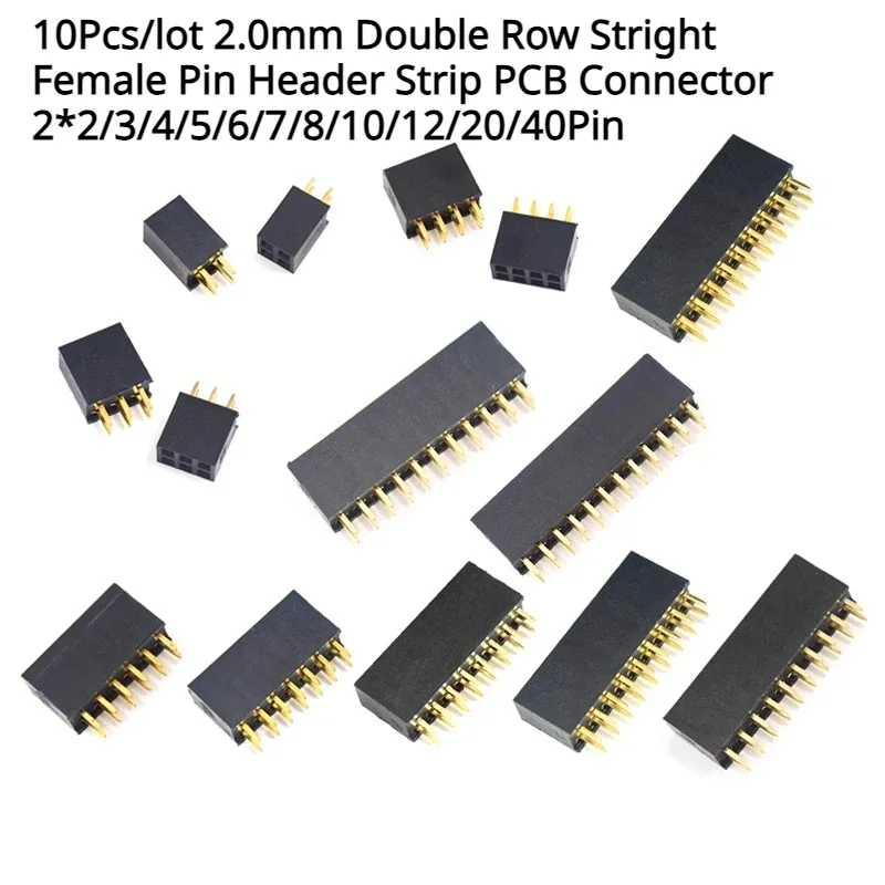 10Pcs/lot 2.0mm Double Row Stright Female Pin Header Strip PCB Connector 2*2/3/4/5/6/7/8/10/12/20/40Pin