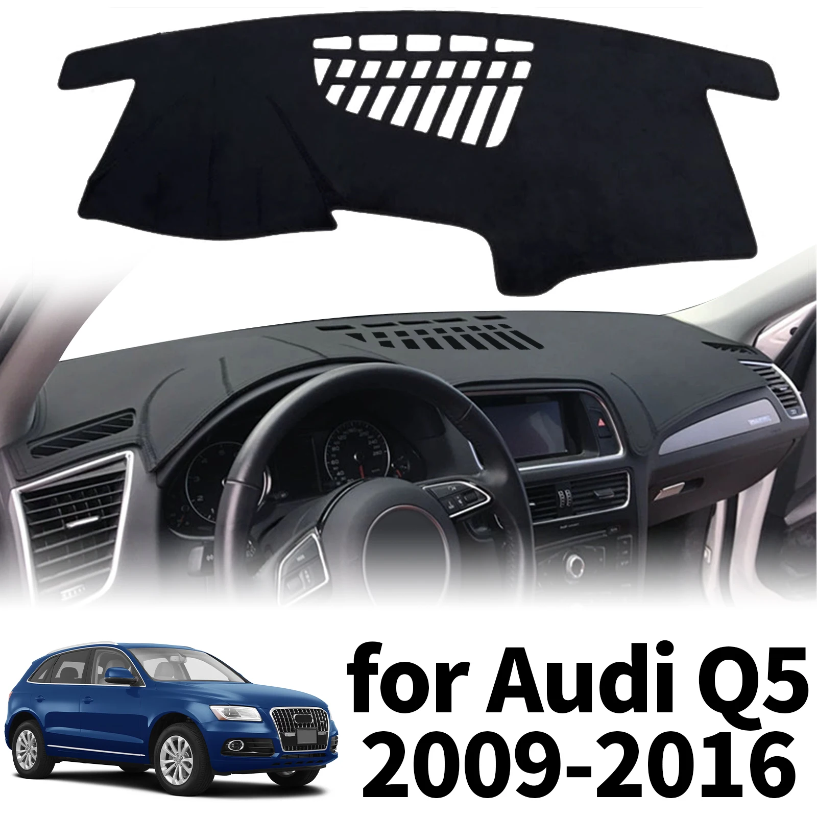 

fit for Audi Q5 8R 2009 2010 2011 2012 2013-2016 Dashmat Dashboard Cover Pad Protective Carpet DashMat Sunshade Car Accessories