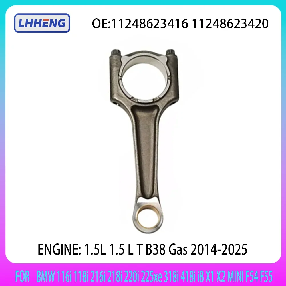 1pcs Connecting Rod Fit For BMW 116i 118i 216i 218i 220i 225xe 318i 418i i8 X1 X2 MINI F54 F55 1.5L 1.5 L T B38 Gas 2014-2025