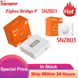 SONOFF Zigbee Bridge-P Hub Zigbee Gateway Smart Zigbee 3.0 SNZB03 Motion Sensor Smart Home Safety Remote Control Via eWelink APP