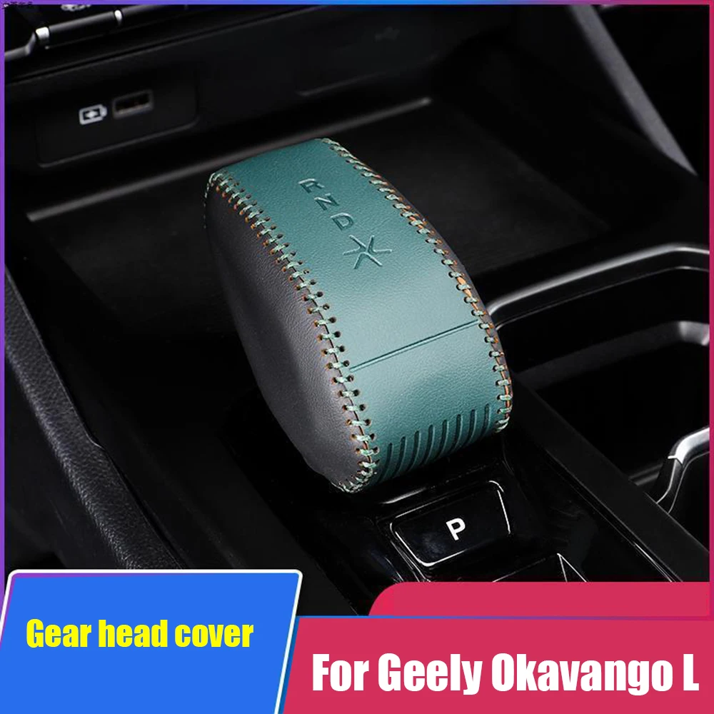 

For Geely Okavango L HAOYUE 2023 2024 Car Gear Shift Lever Cover Hand Sewn Gear Shift Lever Cover Auto Modified Accessories