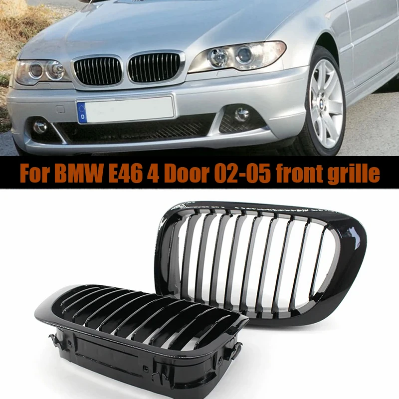 

Подходит для BMW, 2 шт., передняя решетка в форме почек E46, 4 двери, 02-05, ярко-черная, в форме почек, однолинейная решетка, автомобильные аксессуары