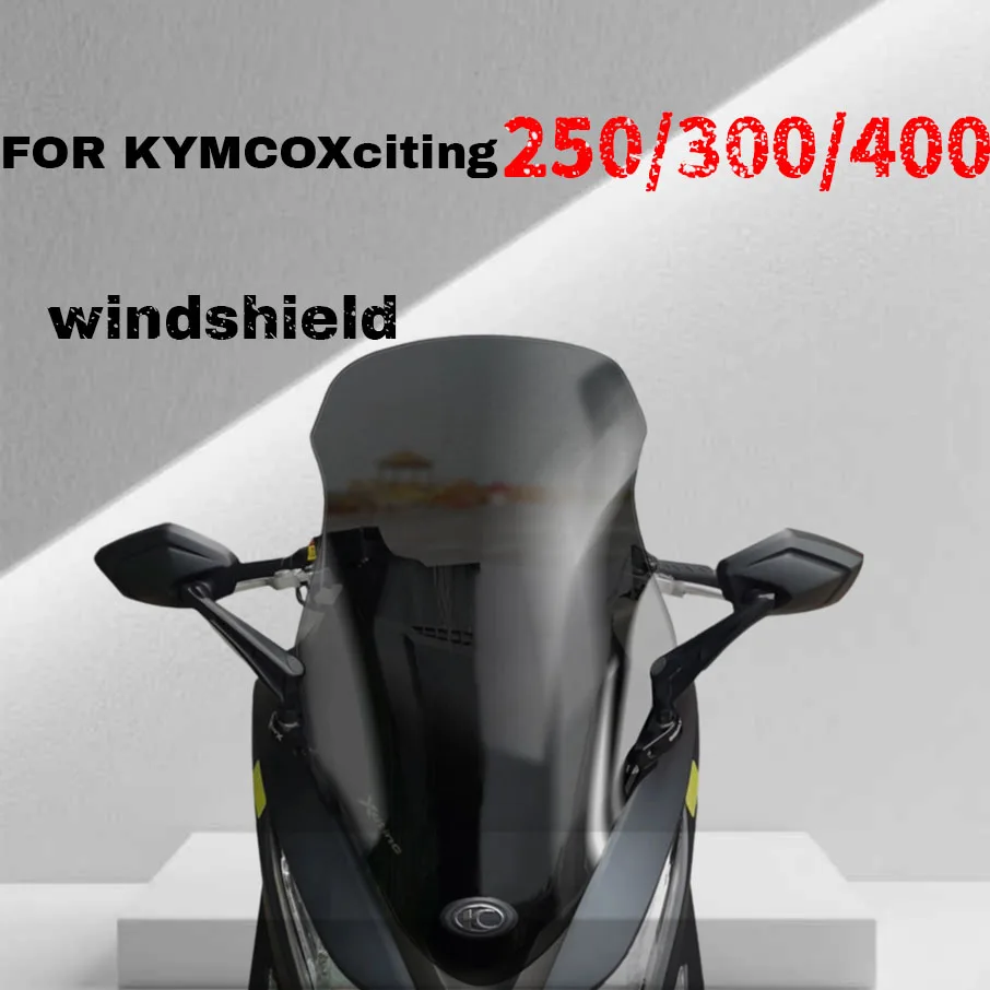 

For KYMCO Xciting 250/300/400 windshield CT250/300 modified windshield small front windshield