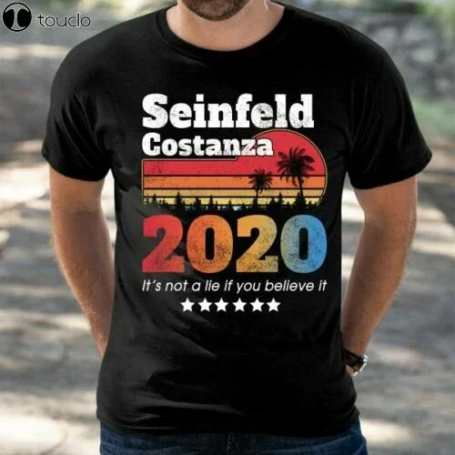 Seinfeld costanza 2020 it’s not a lie if you believe it shirt