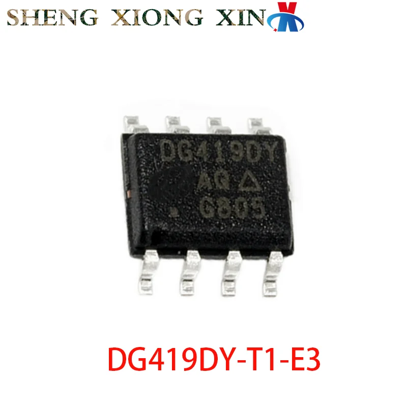 10pcs/lot 100% NEW DG419DY-T1-E3 SOIC-8 Analog Switch DG419DY 419DY Integrated Circuit