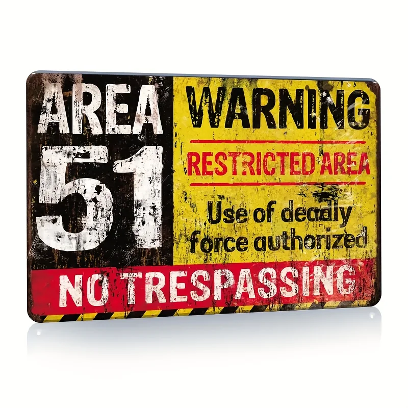 علامة معدنية تحذيرية من Vintage Area 51 - ديكور حائط حديدي قديم مع منطقة محدودة ولا يوجد تصميم ممارسة الجري - جدار خالي من الكهرباء
