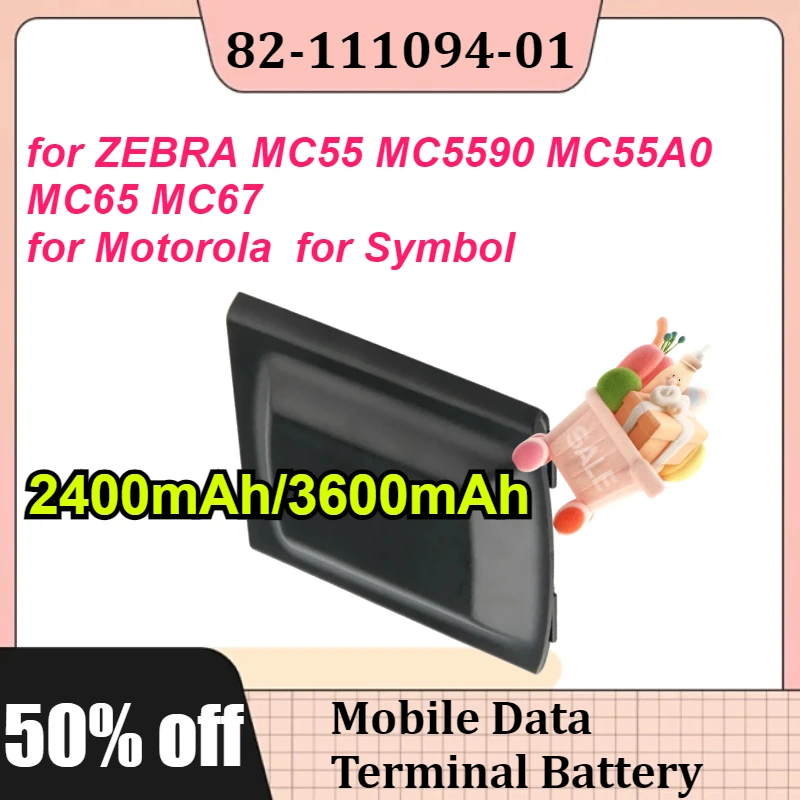

82-111094-01 2400mAh/3600mAh for ZEBRA MC55 MC5590 MC55A0 MC65 MC67 for Motorola for Symbol Mobile Data Terminal Battery