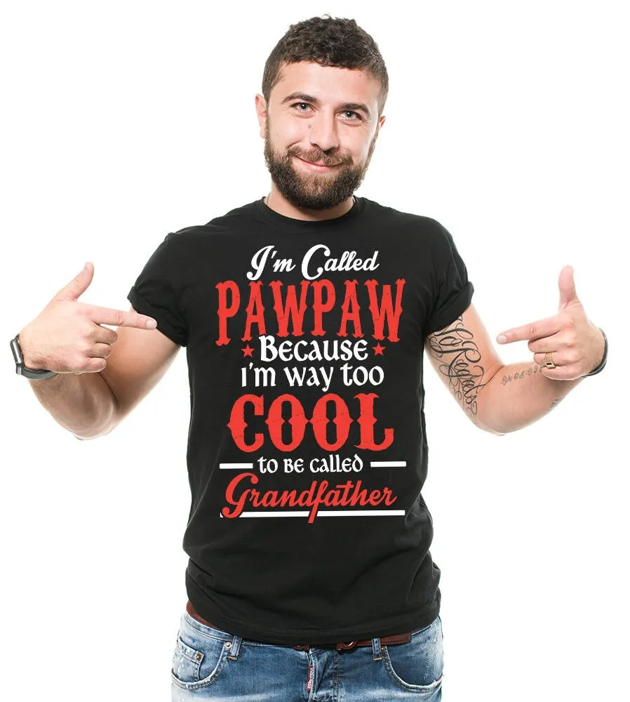 Pawpaw T Shirt For Grandfather Grandpa Granddaddy Funny