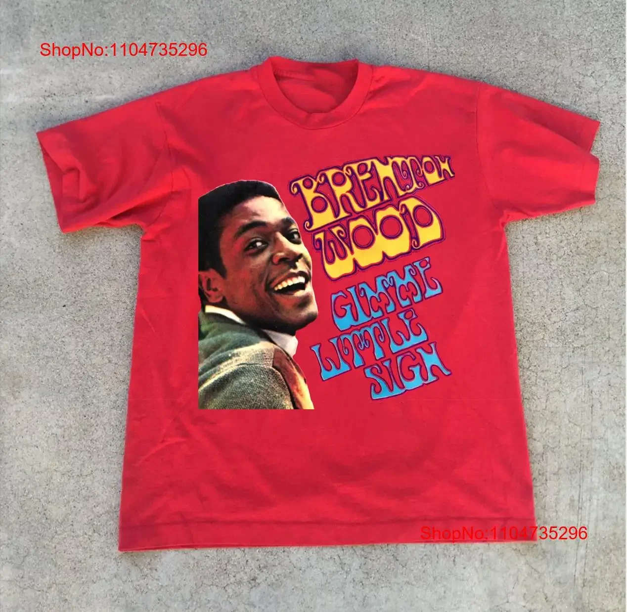 Nueva camiseta roja clásica Brenton Wood Gimme a Little Sign For Fan PP195 vintage lavada cómoda moda suave ligeramente Unisex