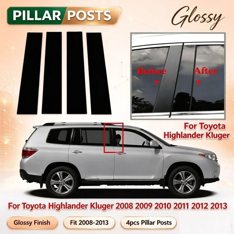 For Toyota Highlander Kluger 2008 2009 2010 2011 2012 2013 Glossy Black Pillar Posts Door Side Window Decorative Cover 4PCS Fit