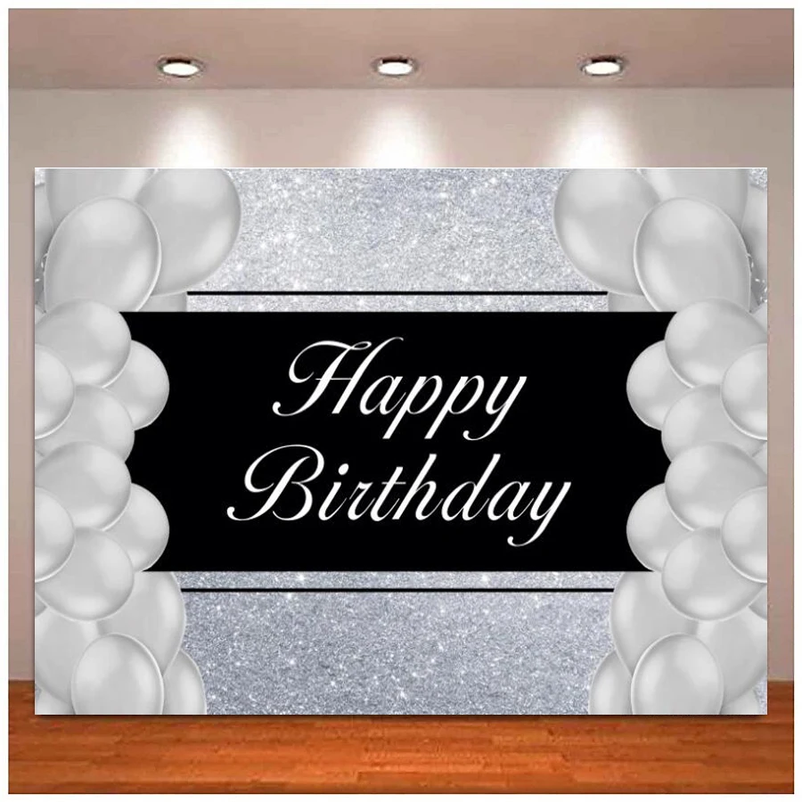 

Photography Backdrop Silver Glitter For White Balloons Happy Birthday Party Photo Background Banner Pattern Poster Customized