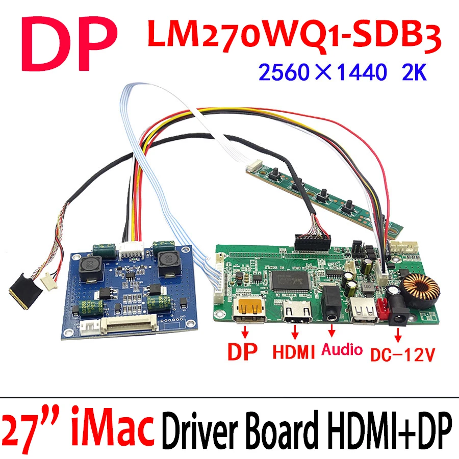 

For 27" iMac LM270WQ1-SDB3 2560x1440 2K eDP LCD Driver Board VGA/HDMI/DP to eDP 4 Lanes 50P Audio Diy LCD Monitor Controller