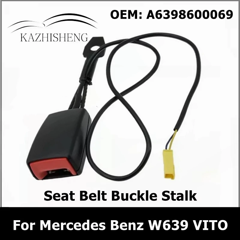 A6398600069 6398600069 Seat Belt Buckle Stalk for Mercedes Benz W639 VITO