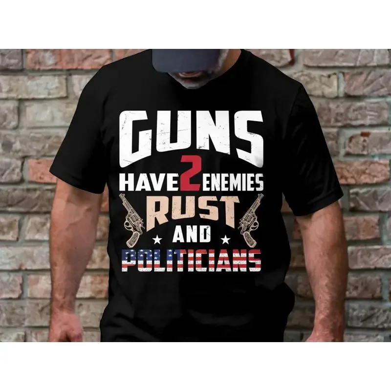 Guns Have Two Enemies Rust And Politicians T Shirt Patriotic Second AmendmenT USA Flag Design