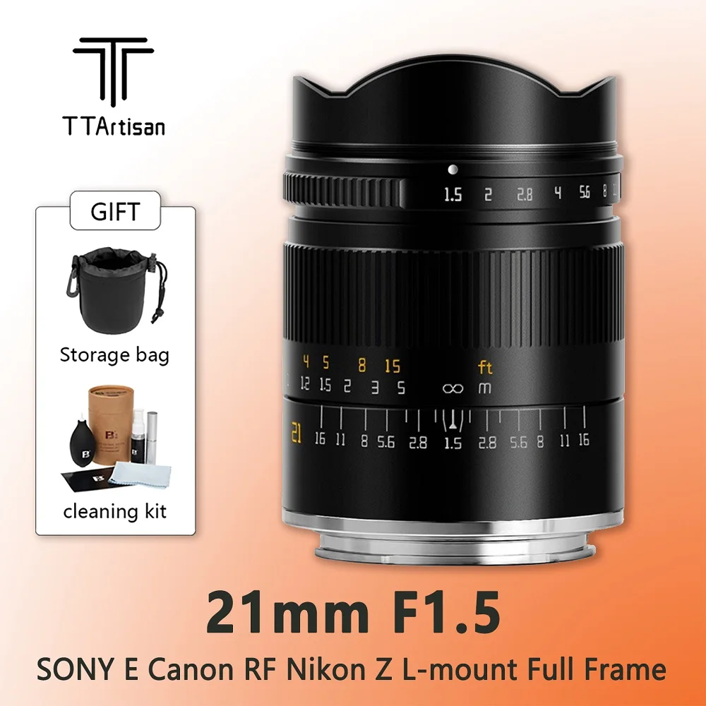 TTArtisan 21mm F1.5 Full Frame Camera Lens for Sony E Canon RF Nikon Z Sigma Lumix Leica L mount camera lenses accessories