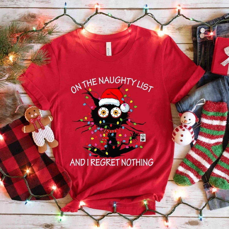 On The Naughty List, and I Regret Nothing Print Women Tshirt Casual Fashion Women TShirts Christmas Lights Black Cat T-Shirts