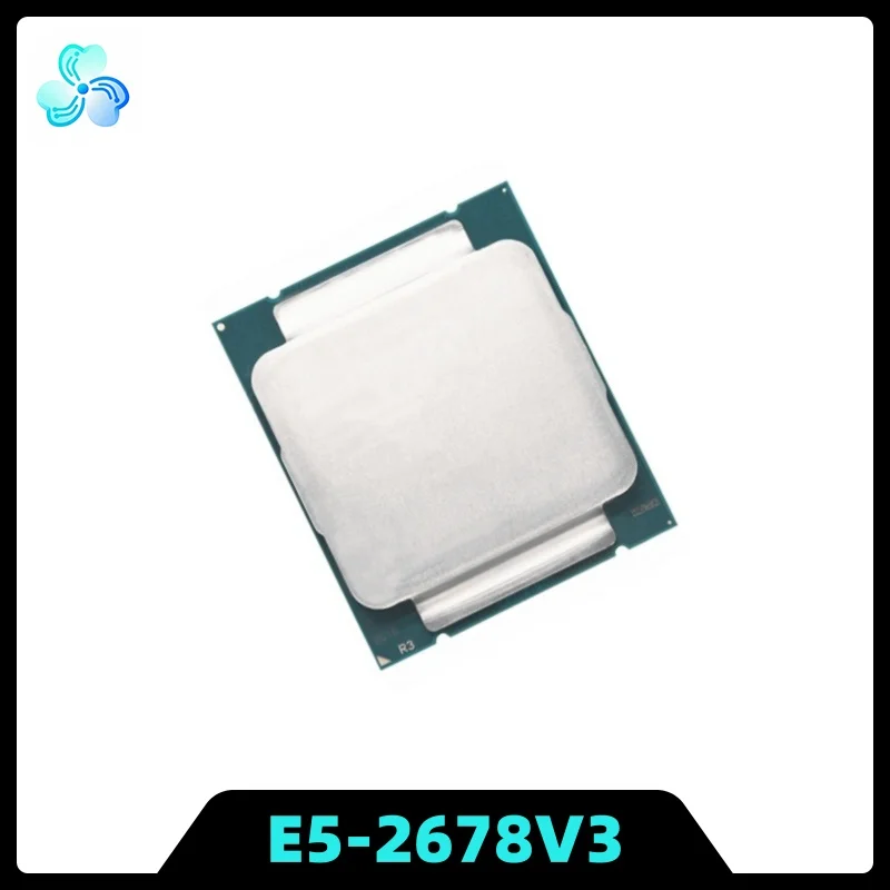 Xeon E5-2678V3 CPU SR20Z 12-Cores 24-Thread 2.5GHz 30MB 22nm 120W LGA2011-3 E5 2678 V3 processor E5 2678V3