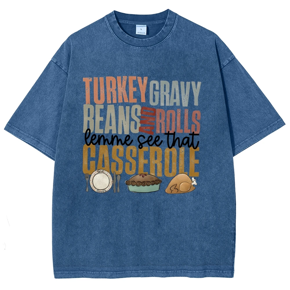 Thanksgiving Unisex T-shirt Turkey Gravy Beans And Rolls Let Me See That Casserole Shirt Fall Harvest Short Sleeve t-Shirt