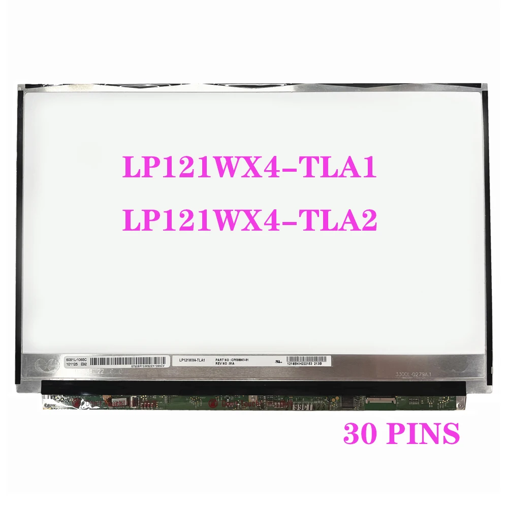 

12.1 Inch LCD Display Panel LP121WX4-TLA2 LP121WX4-TLA1 For FUJITSU LIFEBOOK P771 LVDS 30 Pins Laptop LED Screen 1280x800