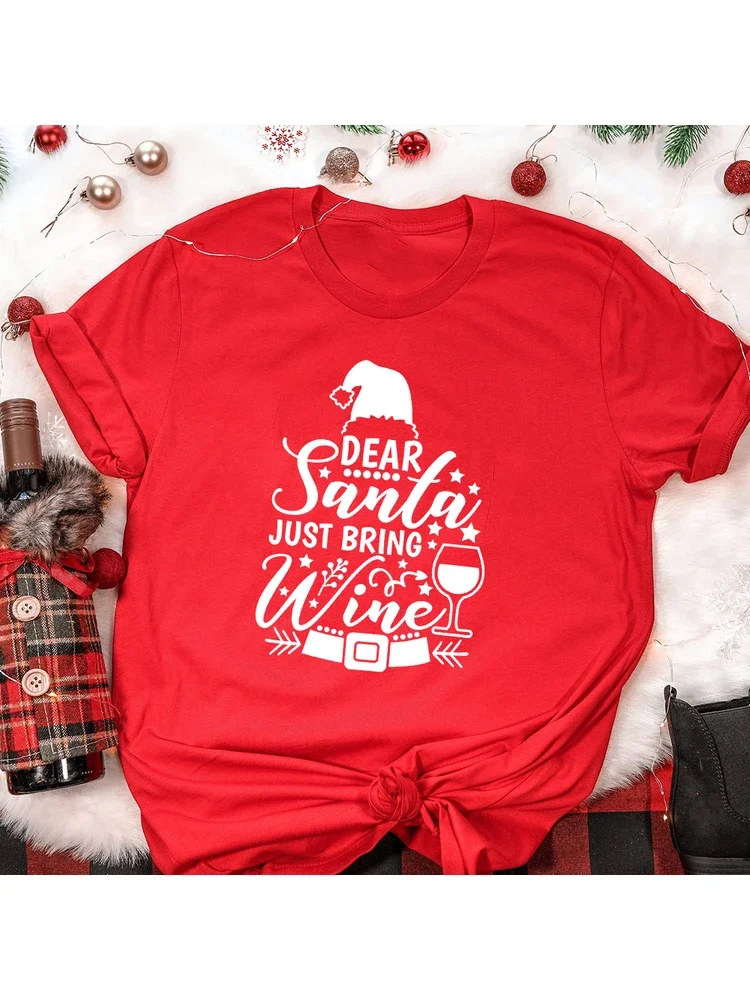 2024 Women T Shirt Fashion Dear Santa Bring Wine Christmas Xmas Gift Short Sleeve Top Funny Graphic Slogan Aesthetic Tee Tumblr