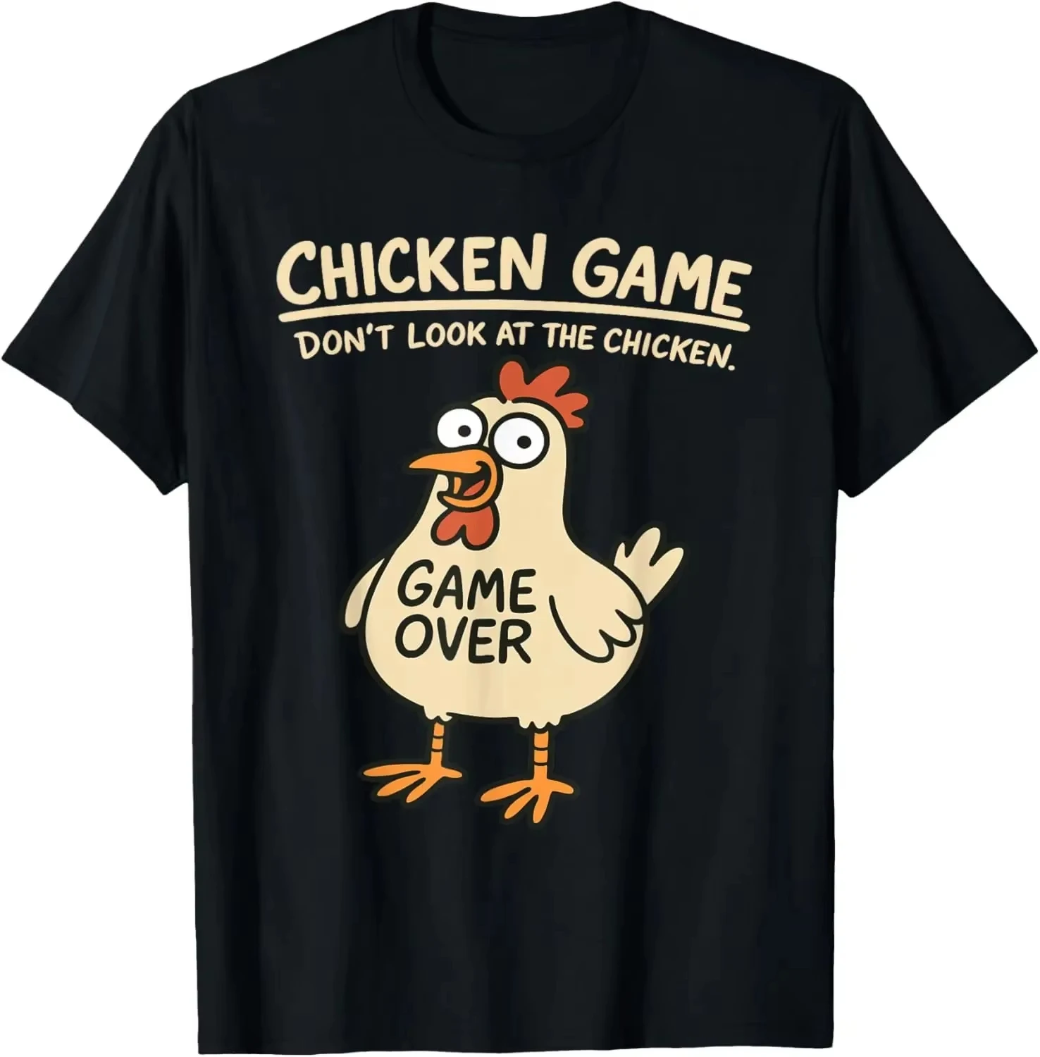 Chicken Game Don't Look At The Chicken Funny Chicken T-Shirt Printed Graphic T Shirt Women Clothing Ropa Hombre Streetwear Tops