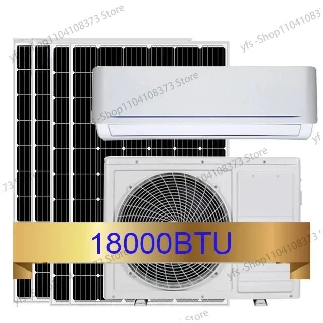 5000 W 18000 BTU 2 HP 1.5 TON 12000 BTU  1 TON SOLAR POWERED HYBRID AIR CONDITIONING SPLIT SOLAR AIR CONDITIONER