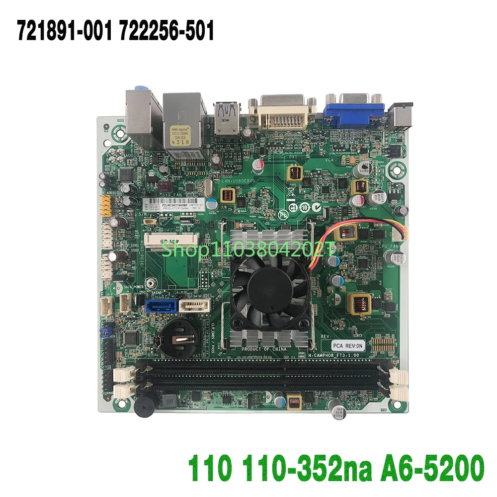 721891-001 722256-501 For HP 110 110-352na A6-5200 AMD ITX DC Desktop Motherboard Fully Tested